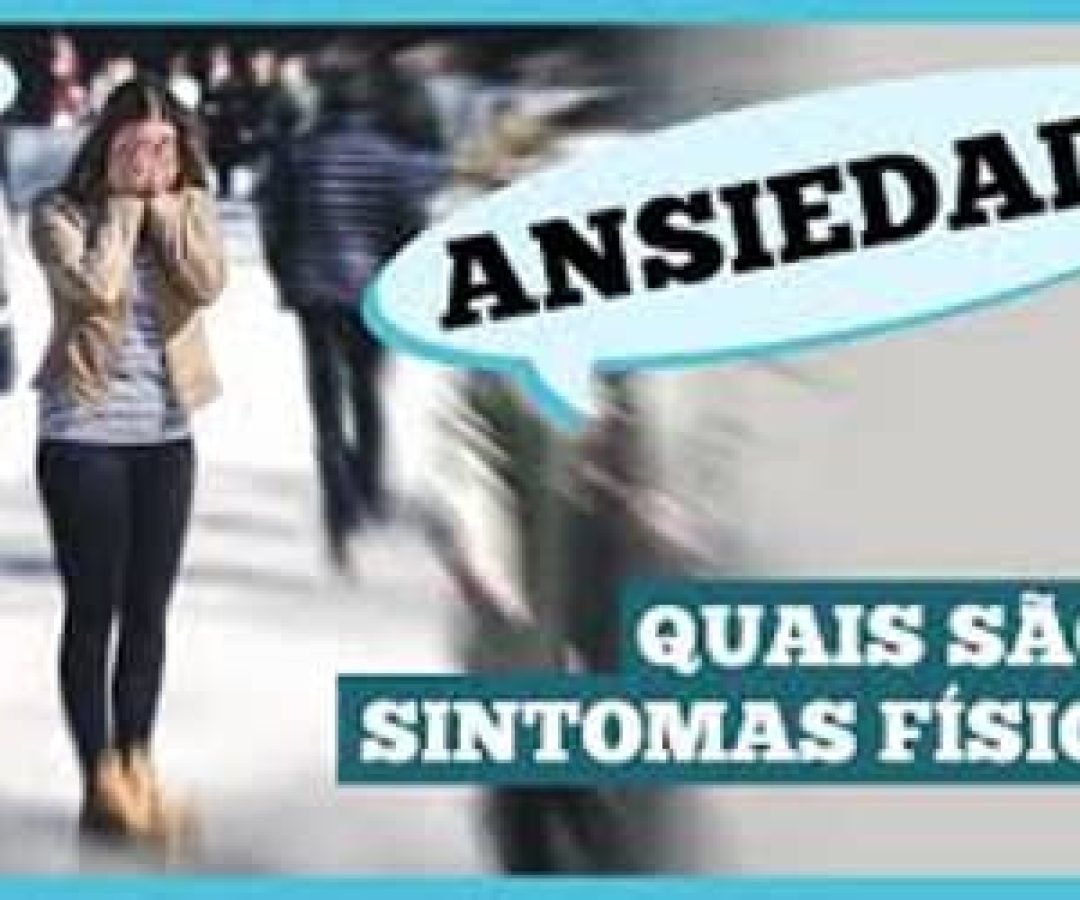 Quaissoossintomasfsicosdaansiedade_0333406001763378840.jpeg